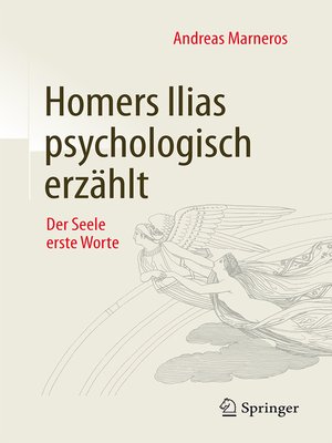 cover image of Homers Ilias psychologisch erzählt